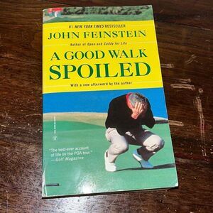 Book A Good Walk Spoiled John Feinstein Paperback